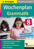 Wochenplan Grammatik / Klasse 8 (eBook, PDF) Wochenplan Grammatik / Klasse 8 (eBook, PDF)