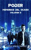 Poder (Memorias del ocaso, #2) (eBook, ePUB) Poder (Memorias del ocaso, #2) (eBook, ePUB)