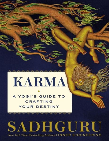 Karma - A Yogis Guide to Crafting Your Destiny (eBook, ePUB)