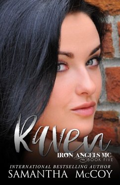 Cover Raven: Iron Angels, MC, Book Five (eBook, ePUB)
