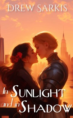 In Sunlight and in Shadow (eBook, ePUB) - Sarkis, Drew