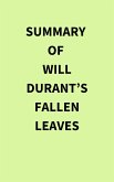 Summary of Will Durant's Fallen Leaves (eBook, ePUB)