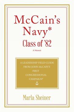 McCain's Navy* Class of '82 (eBook, ePUB) McCain's Navy* Class of '82 (eBook, ePUB)