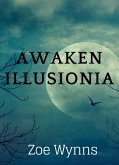 Awaken Illusionia (eBook, ePUB)