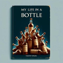Cover My Life in a Bottle (eBook, ePUB)
