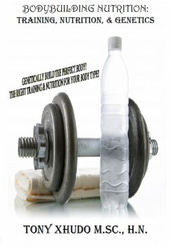 Cover Bodybuilding Nutrition: Training, Nutrition, & Genetics (eBook, ePUB)