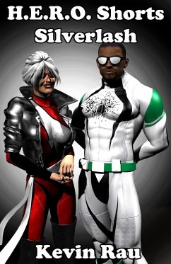 Cover H.E.R.O. Shorts - Silverlash (eBook, ePUB)