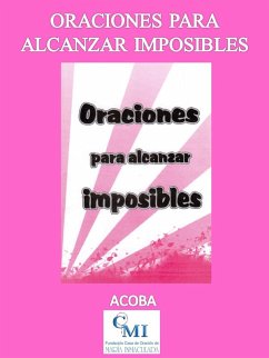 Cover Oraciones para Alcanzar Imposibles (eBook, ePUB)