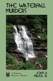 The Waterfall Murders (Victorian Mansion, #5) (eBook, ePUB) The Waterfall Murders (Victorian Mansion, #5) (eBook, ePUB)