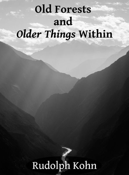 Old Forests and Older Things Within (eBook, ePUB)