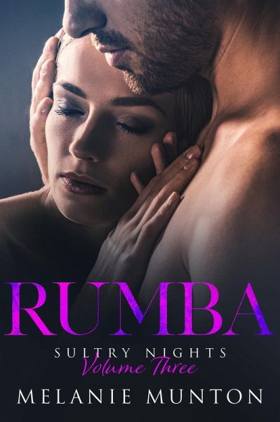 Rumba (Sultry Nights 3) (eBook, ePUB)
