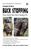 Crow Hopper's Big Guide to Buck Stopping (Horse Training How-To, #10) (eBook, ePUB) Crow Hopper's Big Guide to Buck Stopping (Horse Training How-To, #10) (eBook, ePUB)
