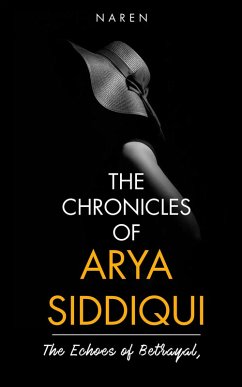 The Early Days (The Chronicles of Arya Siddiqui, #3) (eBook, ePUB) - Ch, Naren