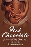 Hot Chocolate: A Very Milfy Christmas (eBook, ePUB) Hot Chocolate: A Very Milfy Christmas (eBook, ePUB)