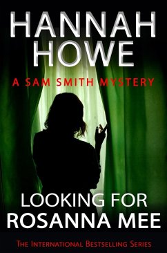 Looking for Rosanna Mee (Sam Smith Mysteries, #17) (eBook, ePUB) - Howe, Hannah