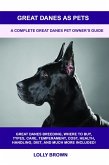 Great Danes as Pets (eBook, ePUB) Great Danes as Pets (eBook, ePUB)