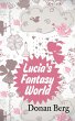 Lucia's Fantasy World (eBook, ePUB) - Bild 1