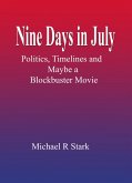 Nine Days In July (eBook, ePUB)