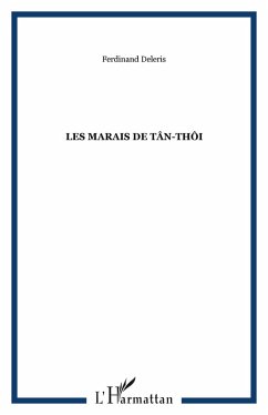 Les marais de Tân-Thôi (eBook, PDF) - Deleris