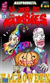 Le Jour des Zombies 7 ! (eBook, ePUB) Le Jour des Zombies 7 ! (eBook, ePUB)