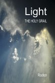 Light: The Holy Grail (eBook, ePUB) Light: The Holy Grail (eBook, ePUB)