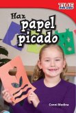 Haz papel picado (eBook, PDF)