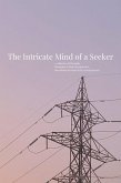 The Intricate Mind of a Seeker (eBook, ePUB)