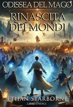 Cover Odissea del Mago: Rinascita dei Mondi 11/12 (eBook, ePUB)
