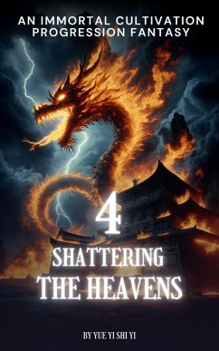 Shattering the Heavens (eBook, ePUB) - Qiao, He Qiao