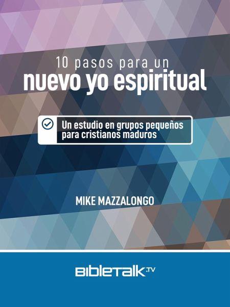 10 Pasos para un Nuevo yo Espiritual (eBook, ePUB)