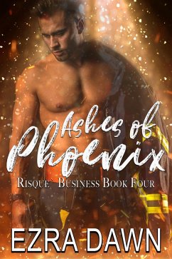 Cover Ashes of Phoenix (Risque Business, #4) (eBook, ePUB)