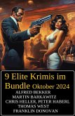 9 Elite Krimis im Bundle Oktober 2024 (eBook, ePUB) 9 Elite Krimis im Bundle Oktober 2024 (eBook, ePUB)