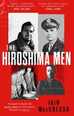 The Hiroshima Men (eBook, ePUB) The Hiroshima Men (eBook, ePUB)
