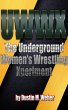 UWWX: The Underground Women's Wrestling... - Bild 1
