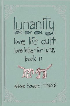 Cover Lunanity Love Life Cult Love Letter for Luna Book 11 (eBook, ePUB)
