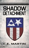 Shadow Detachment (eBook, ePUB)