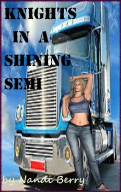 Cover Knights in a Shining Semi (eBook, ePUB)