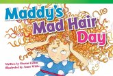 Maddy's Mad Hair Day (eBook, PDF) Maddy's Mad Hair Day (eBook, PDF)