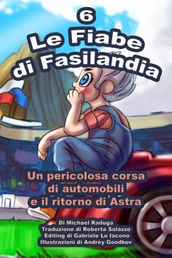 Le Fiabe di Fasilandia - 6 (eBook, ePUB) - Raduga, Michael