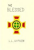 The Blessed (LL Watkin Stories, #6) (eBook, ePUB) The Blessed (LL Watkin Stories, #6) (eBook, ePUB)