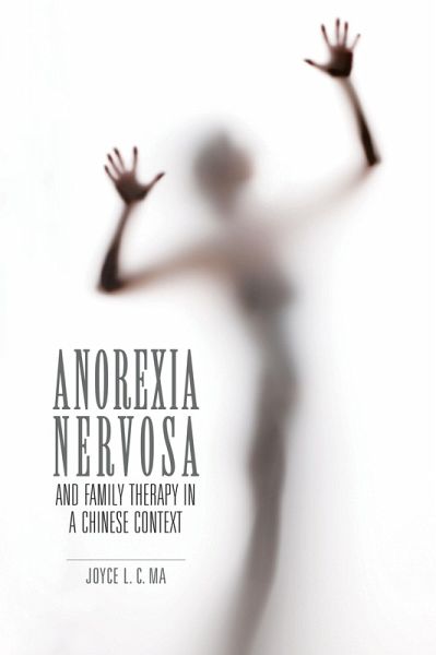Anorexia Nervosa and Family Therapy in a Chinese Context (eBook, PDF)