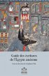 Guide des ecritures de l'Egypte... - Bild 1
