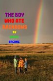 The Boy Who Ate Rainbows (eBook, ePUB) The Boy Who Ate Rainbows (eBook, ePUB)