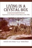 Living in a Crystal Box (eBook, ePUB) Living in a Crystal Box (eBook, ePUB)