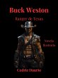 Buck Weston- Ranger de Texas (eBook,... - Bild 1