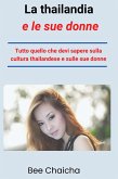 La thailandia e le sue donne (eBook, ePUB)