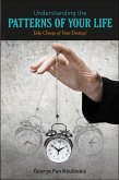Understanding the Patterns of Your Life (eBook, ePUB)