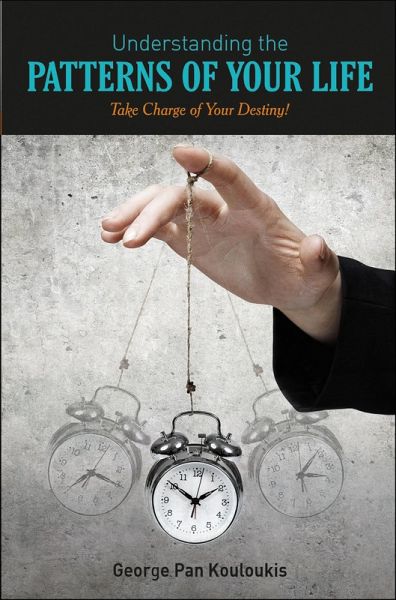 Understanding the Patterns of Your Life (eBook, ePUB)