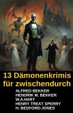 13 Dämonenkrimis für zwischendurch (eBook, ePUB)