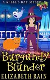 Burgundy Blunder (Spell's Bay Mysteries, #5) (eBook, ePUB)